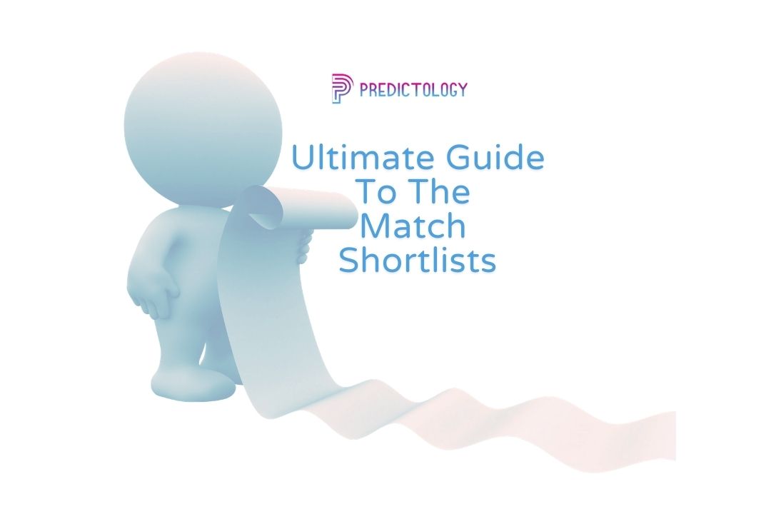Ultimate Guide to the match Shortlists